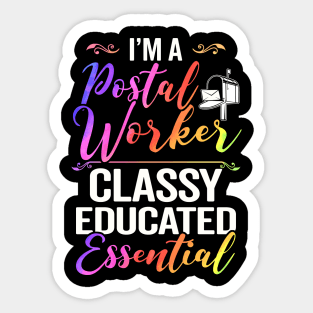 I'm A Postal Worker Classy Educated Essential Sticker